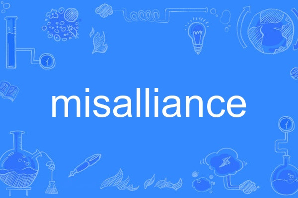 misalliance misalliance