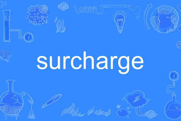 surcharge surcharge