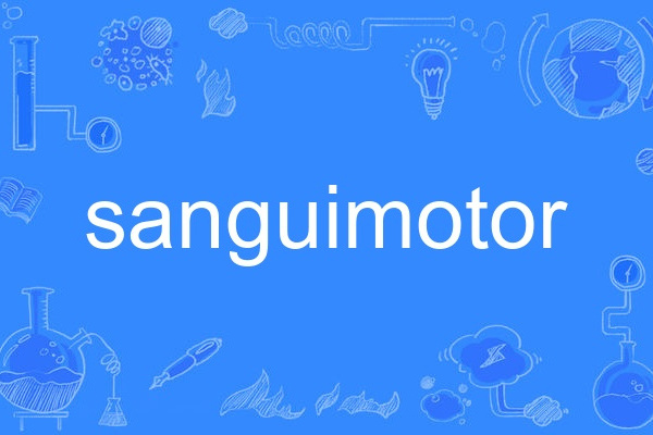 sanguimotor sanguimotor