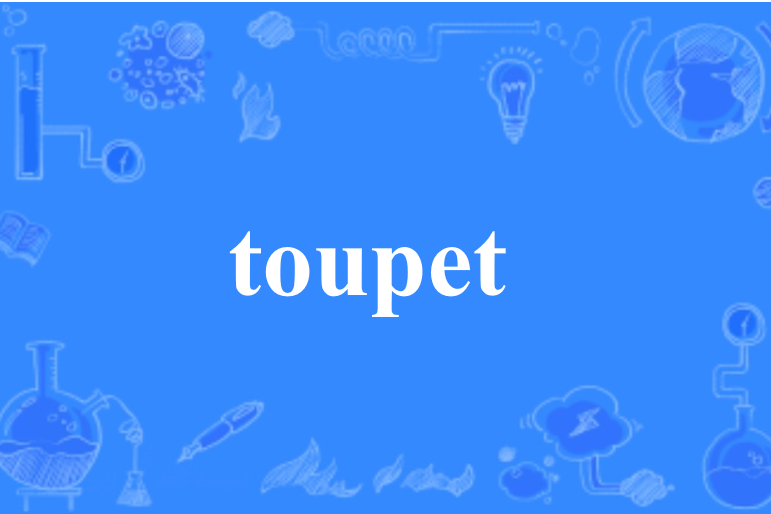 toupet toupet
