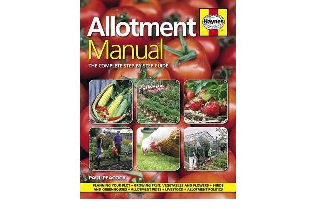 Allotment Manual The Complete Step-by-step Guide Allotment Manual The Complete Step-by-step Guide