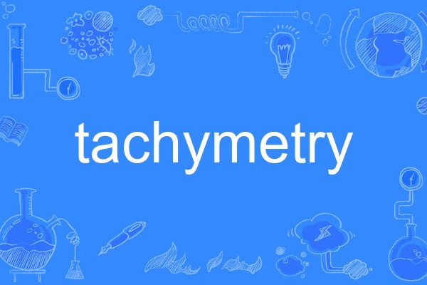 tachymetry tachymetry