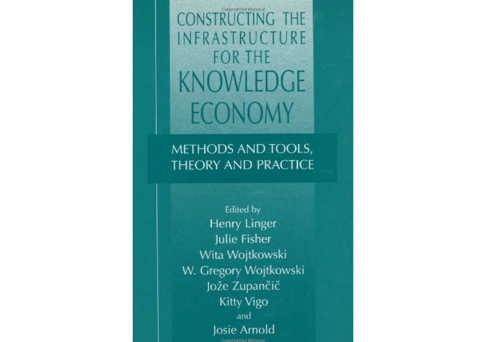 Constructing the Infrastructure for the Knowledge Economy Constructing the Infrastructure for the Knowledge Economy