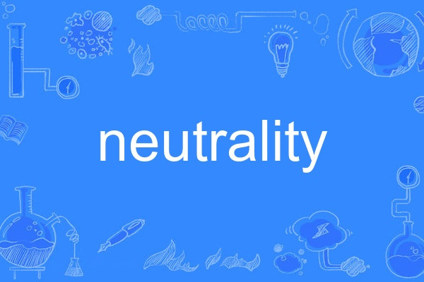 neutrality neutrality