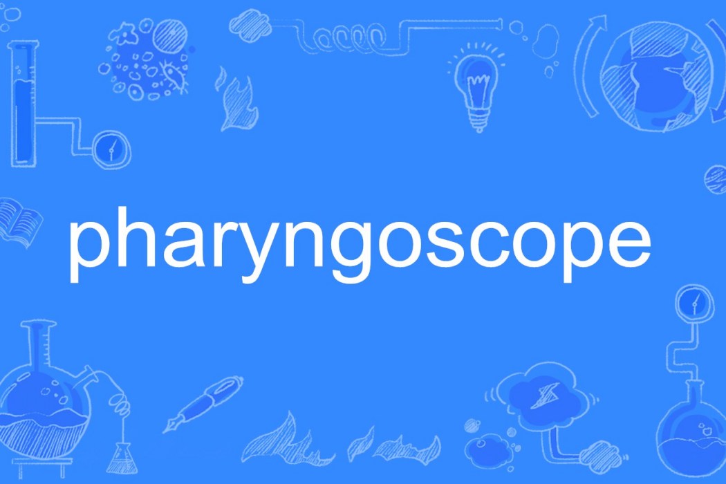 pharyngoscope pharyngoscope