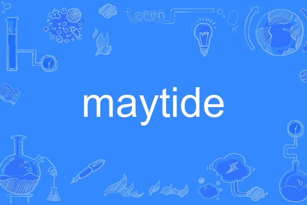 maytide
