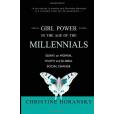Girl Power in the Age of the Millennials Girl Power in the Age of the Millennials