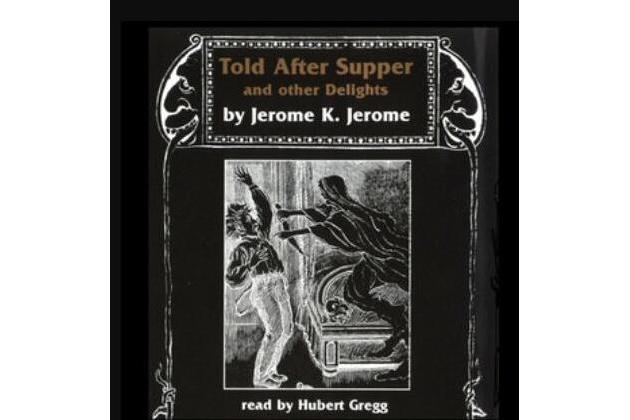 Told After Supper - Part 1 Told After Supper - Part 1