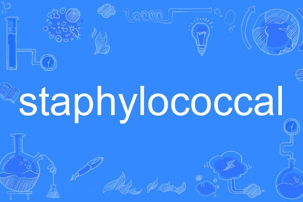 staphylococcal staphylococcal