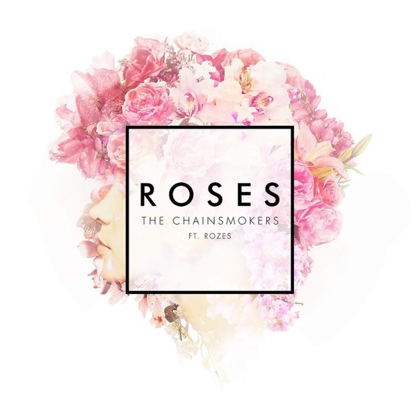 Roses(The Chainsmokers單曲)