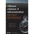 VMware vSphere 4 Administration Instant Reference VMware vSphere 4 Administration Instant Reference