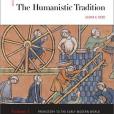 The Humanistic Tradition, volume 1 The Humanistic Tradition, volume 1