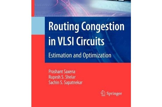 Routing Congestion in VLSI Circuits Routing Congestion in VLSI Circuits