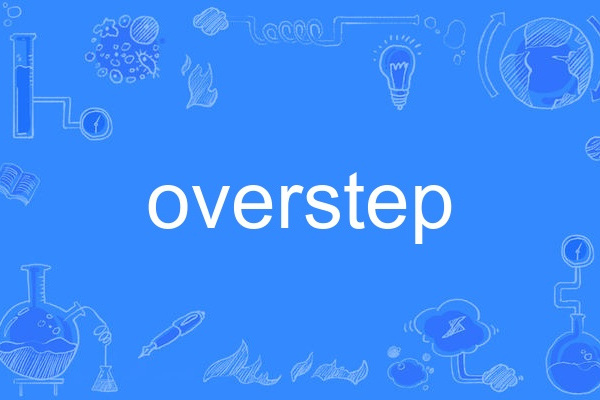 overstep overstep