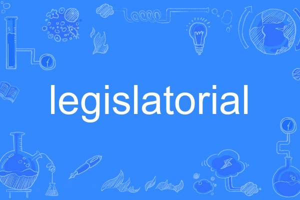 legislatorial legislatorial