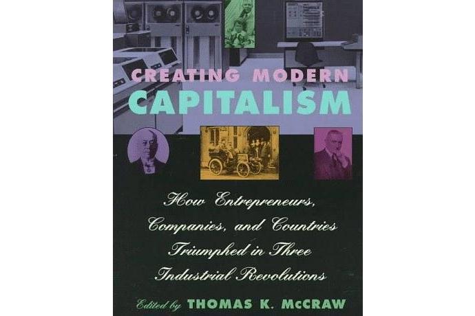 Creating Modern Capitalism Creating Modern Capitalism