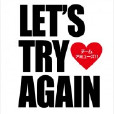 let\x27s try again(Amuse演唱的歌曲) let\x27s try again(Amuse演唱的歌曲)