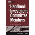 The Handbook for Investment Committee Members The Handbook for Investment Committee Members