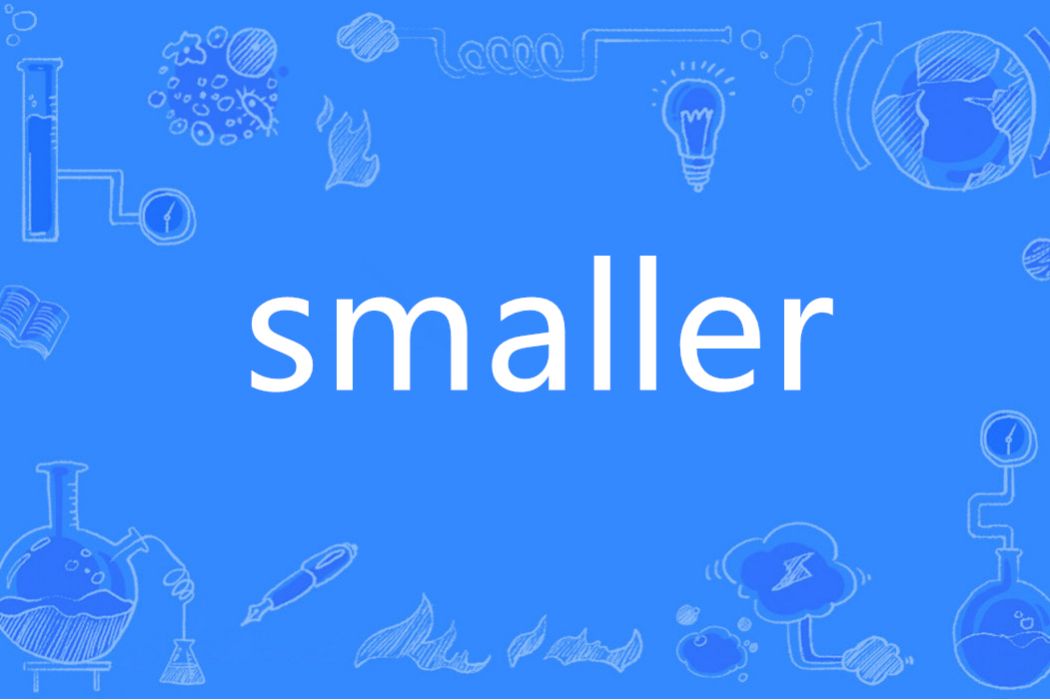 smaller smaller