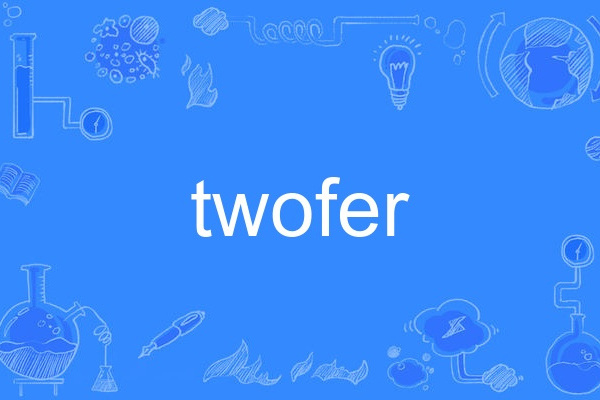 twofer twofer