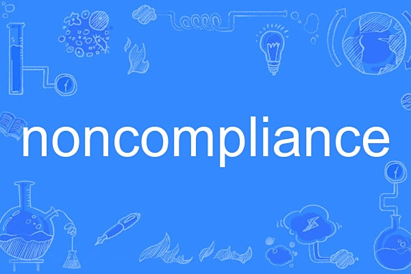 noncompliance