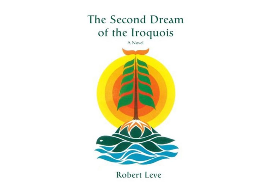 The Second Dream of the Iroquois The Second Dream of the Iroquois