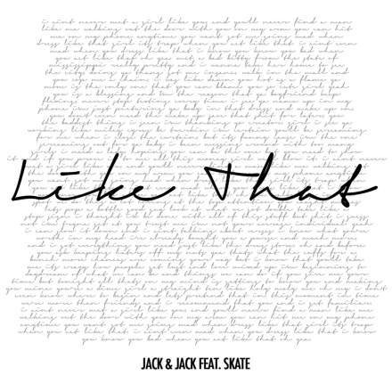 Like That(Jack & Jack,Skate合作單曲)