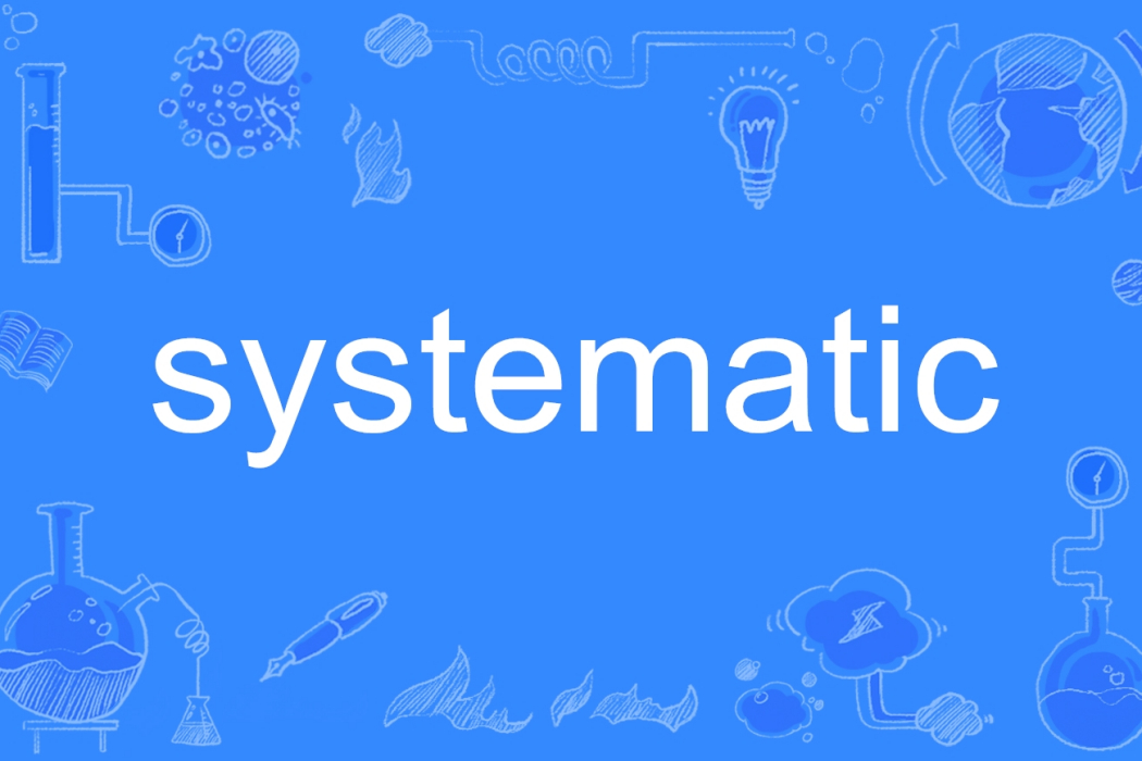 systematic systematic