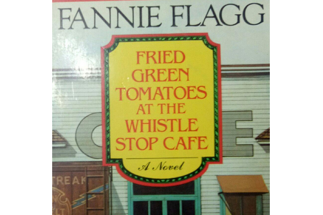 Fried Green Tomatoes at the Whistle Stop Cafe Fried Green Tomatoes at the Whistle Stop Cafe