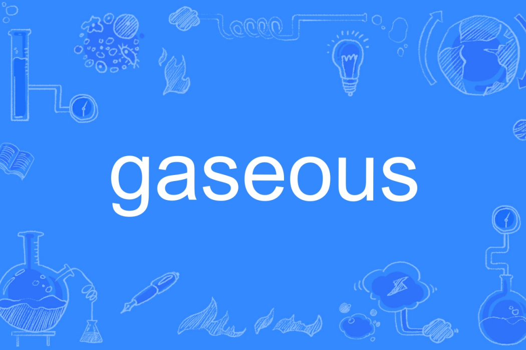 gaseous gaseous