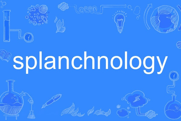 splanchnology