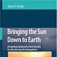 Bringing the Sun Down to Earth Bringing the Sun Down to Earth